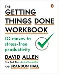 E-Book (epub) The Getting Things Done Workbook von David Allen, Brandon Hall