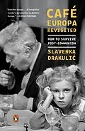 ePUB Café Europa Revisited von Slavenka Drakulic