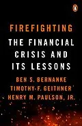 E-Book (epub) Firefighting von Ben S. Bernanke, Timothy F. Geithner, Henry M. Paulson