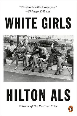 E-Book (epub) White Girls von Hilton Als
