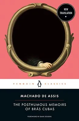 E-Book (epub) The Posthumous Memoirs of Brás Cubas von Joaquim Maria Machado De Assis