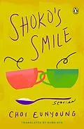 E-Book (epub) Shoko's Smile von Choi Eunyoung