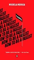 E-Book (epub) How to Be a Fascist von Michela Murgia