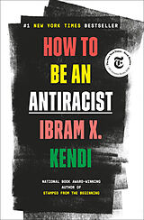 Livre Relié How to Be an Antiracist de Ibram X. Kendi