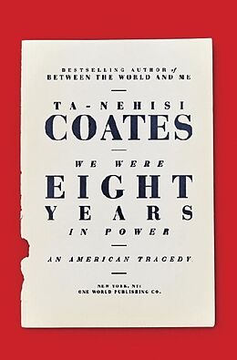 Couverture cartonnée We Were Eight Years in Power de Ta-Nehisi Coates