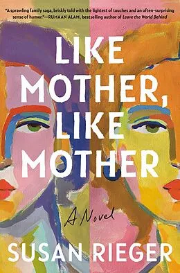 E-Book (epub) Like Mother, Like Mother von Susan Rieger