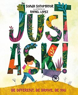 Livre Relié Just Ask! de Sonia Sotomayor, Rafael López