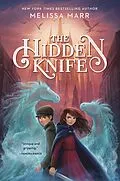 E-Book (epub) The Hidden Knife von Melissa Marr