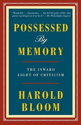 E-Book (epub) Possessed by Memory von Harold Bloom