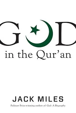 E-Book (epub) God in the Qur'an von Jack Miles