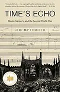 E-Book (epub) Time's Echo von Jeremy Eichler