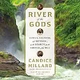 Audio CD (CD/SACD) River of the Gods von Candice Millard, Paul Michael