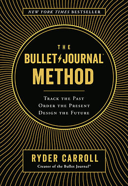 Livre Relié The Bullet Journal Method de Ryder Carroll