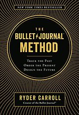 eBook (epub) The Bullet Journal Method de Ryder Carroll