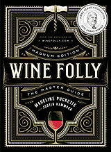 Fester Einband Wine Folly: Magnum Edition von Madeline Puckette, Justin Hammack