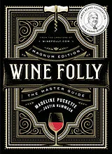 Fester Einband Wine Folly: Magnum Edition von Madeline Puckette, Justin Hammack