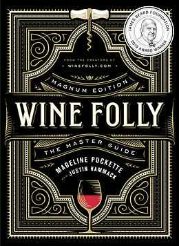 Fester Einband Wine Folly: Magnum Edition von Madeline Puckette, Justin Hammack