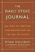 Fester Einband The Daily Stoic Journal von Holiday Ryan, Hanselman Stephen