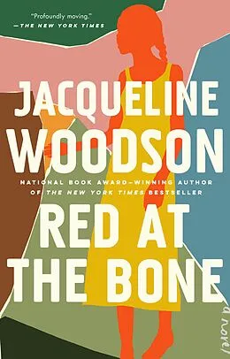 E-Book (epub) Red at the Bone von Jacqueline Woodson