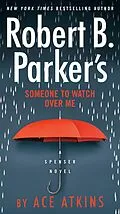 E-Book (epub) Robert B. Parker's Someone to Watch Over Me von Ace Atkins