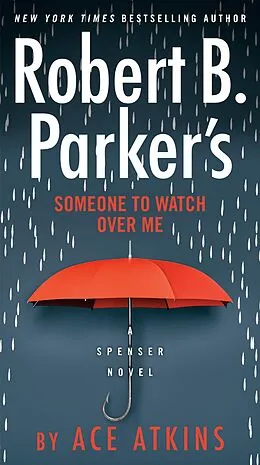 E-Book (epub) Robert B. Parker's Someone to Watch Over Me von Ace Atkins