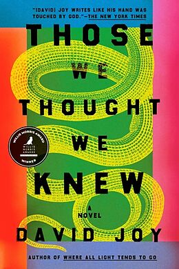 Kartonierter Einband Those We Thought We Knew von David Joy