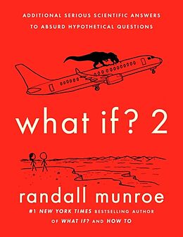 Livre Relié What If? 2 de Randall Munroe