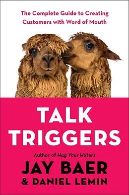 E-Book (epub) Talk Triggers von Jay Baer, Daniel Lemin