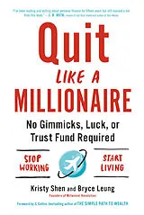 Kartonierter Einband Quit Like a Millionaire von Kristy Shen, Bryce Leung