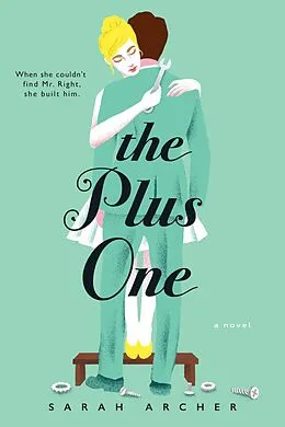 E-Book (epub) The Plus One von Sarah Archer