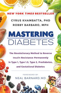 E-Book (epub) Mastering Diabetes von Cyrus Khambatta, Robby Barbaro