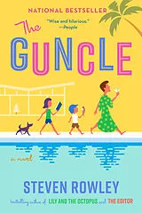 Kartonierter Einband The Guncle von Steven Rowley