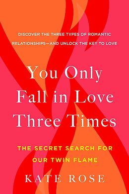 E-Book (epub) You Only Fall in Love Three Times von Kate Rose
