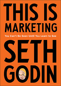 Couverture cartonnée This Is Marketing de Seth Godin