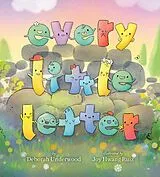 Fester Einband Every Little Letter von Underwood Deborah