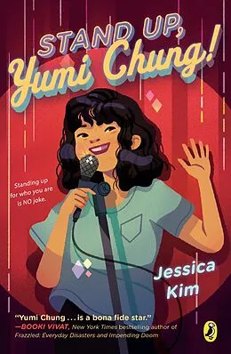 E-Book (epub) Stand Up, Yumi Chung! von Jessica Kim