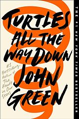 Couverture cartonnée Turtles All the Way Down de John Green