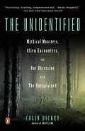 E-Book (epub) The Unidentified von Colin Dickey