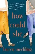 E-Book (epub) How Could She von Lauren Mechling