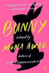 Kartonierter Einband Bunny von Mona Awad