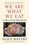 E-Book (epub) We Are What We Eat von Alice Waters