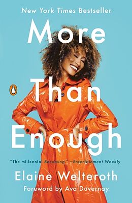 Couverture cartonnée More Than Enough: Claiming Space for Who You Are (No Matter What They Say) de Elaine Welteroth