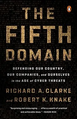 E-Book (epub) The Fifth Domain von Richard A. Clarke, Robert K. Knake