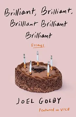 E-Book (epub) Brilliant, Brilliant, Brilliant Brilliant Brilliant von Joel Golby
