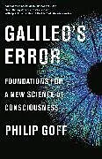 Kartonierter Einband Galileo's Error von Philip Goff