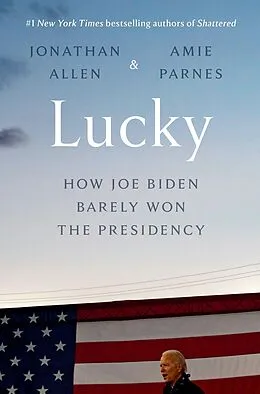 E-Book (epub) Lucky von Jonathan Allen, Amie Parnes
