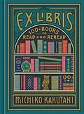 E-Book (epub) Ex Libris von Michiko Kakutani