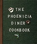 E-Book (epub) The Phoenicia Diner Cookbook von Mike Cioffi, Chris Bradley, Sara B. Franklin