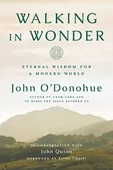 Fester Einband Walking in Wonder von John O'Donohue