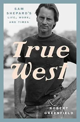 E-Book (epub) True West von Robert Greenfield